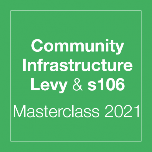 Community Infrastructure Levy & s106 Masterclass 2021